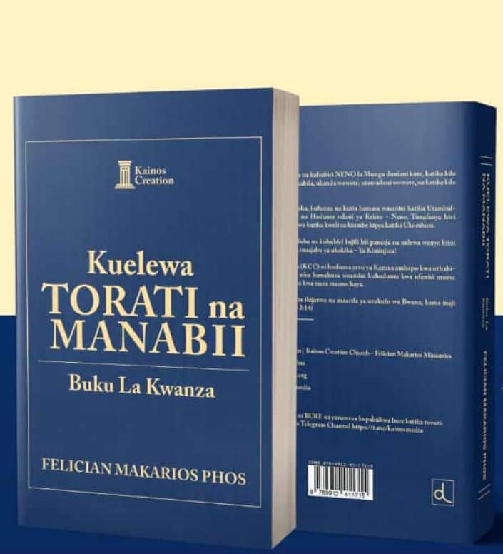 Kuelewa Torati na Manabii Buku la Kwanza by Felician Makarios Phos